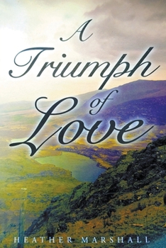 Paperback A Triumph of Love Book