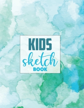 Drawing Pad for Kids: Childrens Sketch Book for Drawing Practice ( Best Gifts for Age 4, 5, 6, 7, 8, 9, 10, 11, and 12 Year Old Boys and Girls - Great Art Gift, Top Boy Toys and Books )