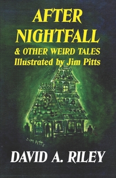 Paperback After Nightfall & Other Weird Tales: Illustrated by Jim Pitts Book