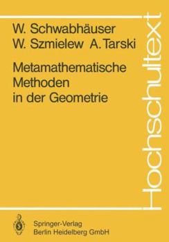 Paperback Metamathematische Methoden in Der Geometrie [German] Book