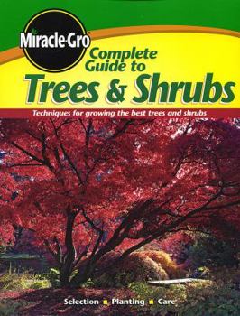 Paperback Miracle-Gro Complete Guide to Trees & Shrubs Book