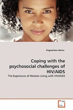 Paperback Coping with the psychosocial challenges of HIV/AIDS Book
