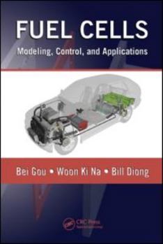 Hardcover Fuel Cells: Modeling, Control, and Applications [With CDROM] Book