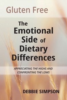 Paperback Gluten Free: The Emotional Side of Dietary Differences Book