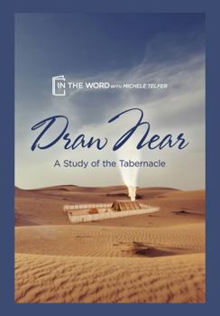Paperback Draw Near: A Study of the Tabernacle Book