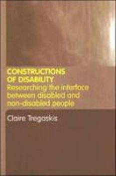 Paperback Constructions of Disability: Researching Inclusion in Community Leisure Book