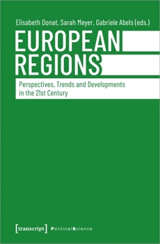Paperback European Regions: Perspectives, Trends, and Developments in the Twenty-First Century Book