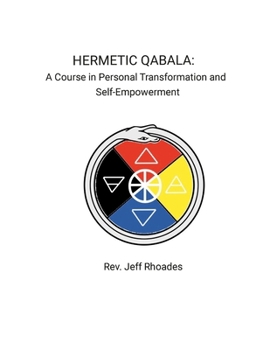 Paperback Hermetic Qabala: A Course in Personal Transformation and Self-Empowerment Book