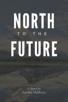 Paperback North to the Future Book