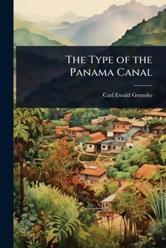 Paperback The Type of the Panama Canal Book