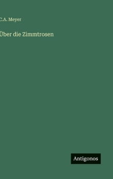 Hardcover Über die Zimmtrosen [German] Book