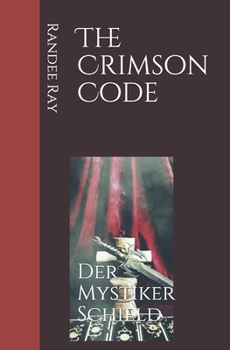 Paperback The Crimson Code: Der Mystiker Schield Book