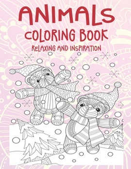 Paperback Animals - Coloring Book - Relaxing and Inspiration Book