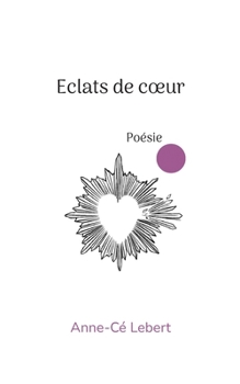 Paperback Eclats de coeur [French] Book