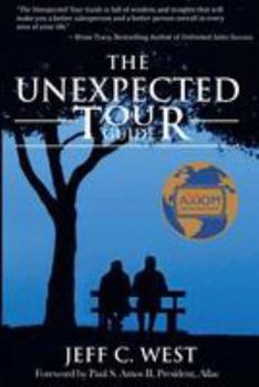 Paperback The Unexpected Tour Guide: A Salesman, A Homeless Man And An Incredible Adventure Book