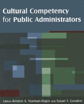 Paperback Cultural Competency for Public Administrators Book