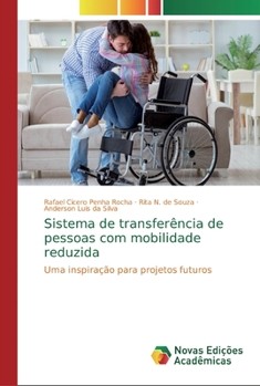 Sistema de transfer�ncia de pessoas com mobilidade reduzida