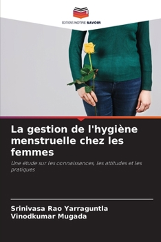 Paperback La gestion de l'hygiène menstruelle chez les femmes [French] Book
