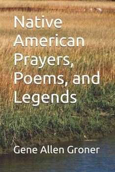 Paperback Native American Prayers, Poems, and Legends Book
