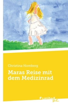 Paperback Maras Reise mit dem Medizinrad [German] Book