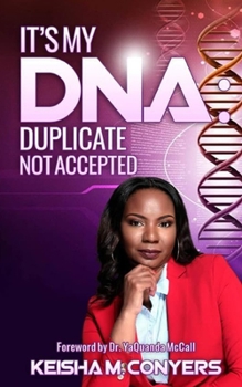 Paperback Its My DNA: Duplicate Not Accepted Book