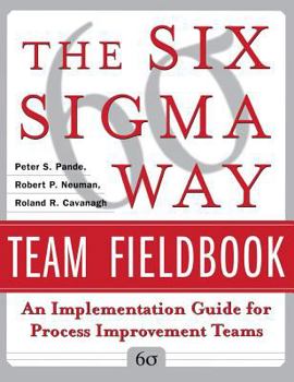 Hardcover Six SIGMA Way Team Fieldbook Book