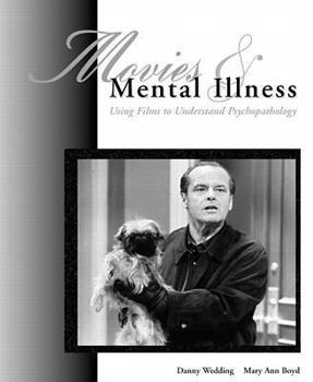 Movies And Mental Illness: Using Films To Understand Psychotherapy