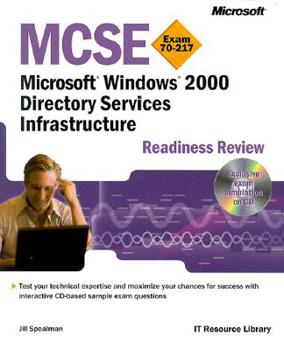 Paperback MCSE Microsoft Windows 2000 Directory Services Infrastructure Readiness Review; Exam 70-217 [With CDROM] Book