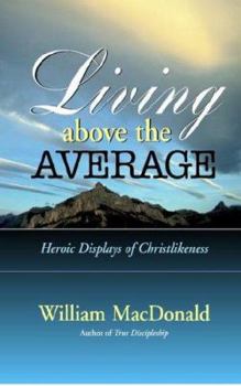 Paperback Living Above the Average Book