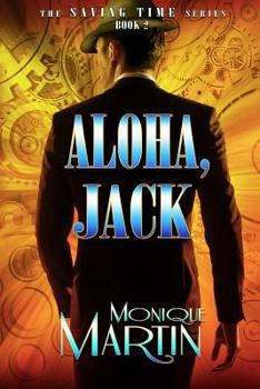 Aloha, Jack (Saving Time) - Book #2 of the Saving Time