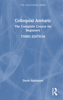 Hardcover Colloquial Amharic: The Complete Course for Beginners Book