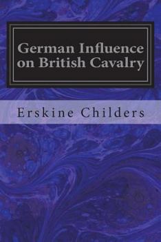 Paperback German Influence on British Cavalry Book