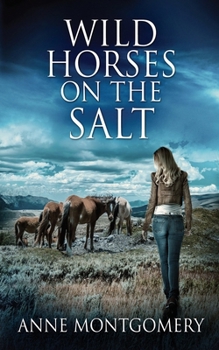 Paperback Wild Horses On The Salt Book