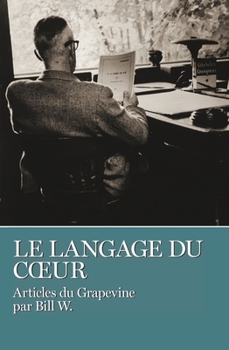 Paperback Le Langage de Coeur [French] Book