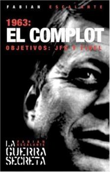 Paperback 1963: El Complot: Objetivos: JFK y Fidel Book