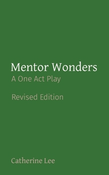 Paperback Mentor Wonders: A One Act Play Book