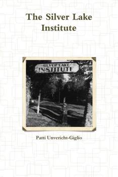 Paperback The Silver Lake Institute Book