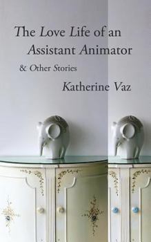 Paperback The Love Life of an Assistant Animator & Other Stories Book