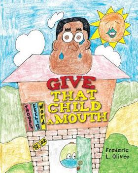 Paperback Give That Child A Mouth Book
