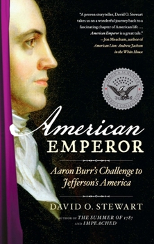 Paperback American Emperor: Aaron Burr's Challenge to Jefferson's America Book