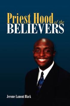 Paperback Priest Hood Of The Believers Book