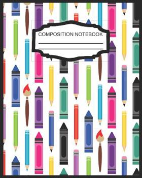 Composition Notebook: Elementary School Wide Ruled Interior Primary Notebook