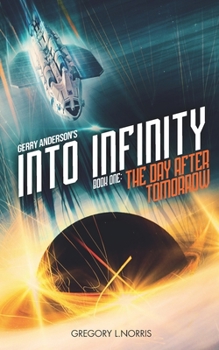 Paperback Gerry Anderson's Into Infinity: The Day After Tomorrow Book