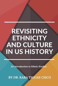 Paperback Revisiting Ethnicity and Culture in US History Book