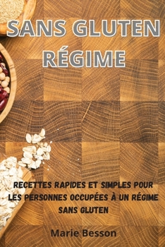 Paperback Sans Gluten R?gime [French] Book