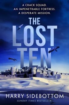 Paperback The Lost Ten: A fast-paced thriller with the hard-edged appeal of Bravo Two Zero Book