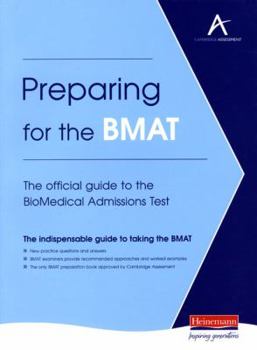 Paperback Preparing for the Bmat: The Official Guide to the Biomedical Admissions Test Book