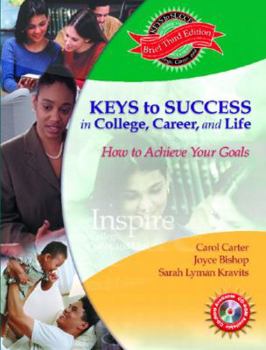 Paperback Keys to Success in College, Career and Life, Brief Book