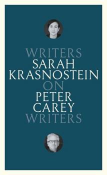 On Peter Carey - Book #12 of the Writers on Writers