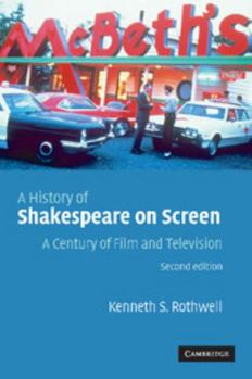 Paperback A History of Shakespeare on Screen: A Century of Film and Television Book